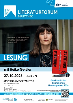 Poster_HeikeGeißler.jpg Werbeplakat für die Lesung von Heike Geißler am 27.10. in der Stadtbibliothek Wurzen © DBV Sachsen